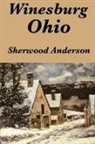 Sherwood Anderson - Winesburg, Ohio By Sherwood Anderson