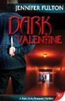 Jennifer Fulton, Jenny Fulton - Dark valentine