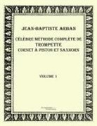 Jean-Baptiste Arban - Célèbre méthode complète de trompette cornet à piston et saxhorn