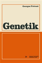 Georges Prévost - Genetik