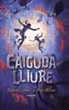 Roderick Gordon, Brian James Williams - Caiguda lliure