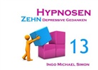 I. M. Simon, Ingo Michael Simon - Zehn Hypnosen. Band 13