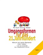 Ma Gyan Sevanti Weber - Umgangsformen für das 21. Jahrhundert