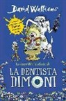 David Walliams - La increïble història de-- la dentista dimoni