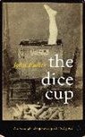John Fuller - The Dice Cup