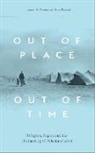 Susan Akram, Susan M Akram, Susan M. Akram, Susan M. Rempel Akram, Terry Rempel, Rempel Terry... - Out of Place, Out of Time