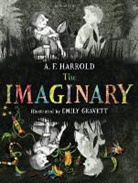 Emily Gravett, A F Harrold, A. F. Harrold, Emily Gravett - The Imaginary
