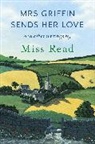Miss Read, Miss Read - Mrs Griffin Sends Her Love