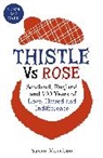 Albert Jack, Jack Albert, Susan Morrison, Susan Jack Morrison, Susan Willmott Morrison - Thistle Versus Rose