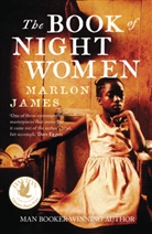 Marlon James, James Marlon - The Book of Night Women