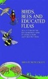 Bruce Montague - Birds, Bees and Educated Fleas