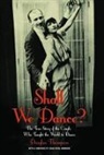 Douglas Thompson - Shall We Dance?