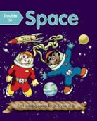 Nicola Baxter, Baxter Nicola, Geoff Ball - Trouble in Space
