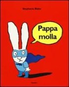 Stephanie Blake, Blake Stephanie - PAPPA MOLLA (ITALIEN)