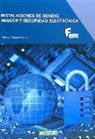 Instalaciones de sonido, imagen y seguridad electrónica