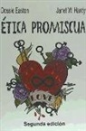 Dossie Easton, Janet W. Hardy - Ética promiscua