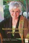 Byron Katie - Necesito tu amor, ¿es eso verdad?