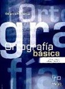 Guillermo Hernández García, Guillermo . . . [et al. ] Hernández García - Ortografia básica