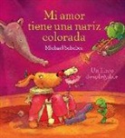 Michael Schober, Michael Schober - Mi amor tiene una nariz colorada