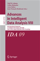 Niall Adams, Niall M. Adams, Jean-Francois Boulicaut, Célin Robardet, Celine Robardet, Céline Robardet... - Advances in Intelligent Data Analysis VIII