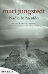Mari Jungstedt - Nadie lo ha oído