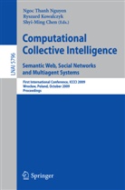 Shyi-Ming Chen, Ryszar Kowalczyk, Ryszard Kowalczyk, Ngoc Thanh Nguyen - Computational Collective Intelligence. Semantic Web, Social Networks and Multiagent Systems