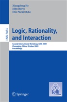 Xiangdong He, Joh Horty, John Horty, John F. Horty, Eric Pacuit - Logic, Rationality, and Interaction