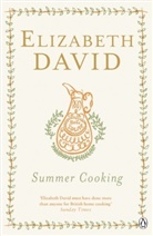 Elizabeth David, David Elizabeth - Summer Cooking