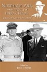 James I. Matray, James I. (EDT) Matray, James I Matray, James I. Matray - Northeast Asia and the Legacy of Harry S. Truman