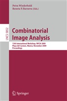 Reneta P. Barneva, P Barneva, P Barneva, Petr Wiederhold, Petra Wiederhold - Combinatorial Image Analysis