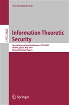 Yv Desmedt, Yvo Desmedt, Yvo G. Desmedt - Information Theoretic Security