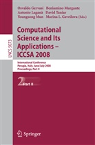 Osvaldo Gervasi, Antonio Laganà, Youngsong Mun, Beniamino Murgante, David Taniar - Computational Science and Its Applications - ICCSA 2008, 2 Teile