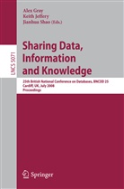 Keit G Jeffery, Keith G Jeffery, Alex Gray, Alexander Gray, Keith Jeffery, Keith G. Jeffery... - Sharing Data, Information and Knowledge