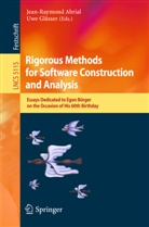 Jean-Raymon Abrial, Jean-Raymond Abrial, Glässer, Glässer, Uwe Glässer, Glässer Uwe - Rigorous Methods for Software Construction and Analysis