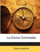 Dante Alighieri, Dante Alighieri - La Divina Commedia