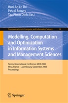Pasca Bouvry, Pascal Bouvry, Tao Pham Dinh, Pham Dinh Tao, Le Thi Hoai An, Pham Dinh Tao - Modelling, Computation and Optimization in Information Systems and Management Sciences