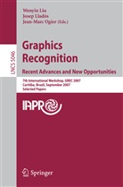 Jose Lladós, Josep Lladós, Jean-Marc Ogier, Liu Wenyin - Graphics Recognition. Recent Advances and New Opportunities