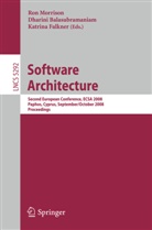 Dharin Balasubramaniam, Dharini Balasubramaniam, Katrina Falkner, Ron Morrison, Ronald Morrison - Software Architecture