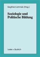 Siegfrie Lamnek, Siegfried Lamnek - Soziologie und Politische Bildung