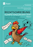 Denis Müller, Denise Müller, Simon Sichert, Simone Sichert, Marina Trautner - Rechtschreibung kompetenzorientiert: Klasse 3 - Arbeitsheft mit vielfältigen Möglichkeiten zur Differenzierung und Individualisierung