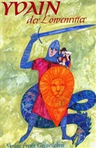 Chrétien de Troyes, Hartmann von Aue - Yvain der Löwenritter