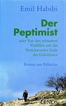 Emil Habibi, Ibrahim Abu Hashhash, Fähnd, Hartmut Fähndrich - Der Peptimist oder Von den seltsamen Vorfällen um das Verschwinden Saids des Glücklosen