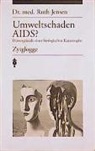 Ruth Jensen - Umweltschaden AIDS?