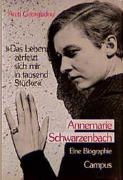 Areti Georgiadou - "Das Leben zerfetzt sich mir in tausend Stücke" - Annemarie Schwarzenbach. Eine Biographie