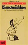 Ekkehard Launer - Zum Beispiel Dienstmädchen