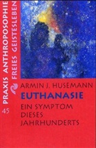 Armin J. Husemann - Euthanasie