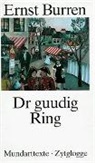 Ernst Burren - Dr guudig Ring