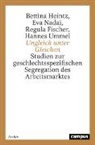 Regula Fischer, Bettina Heintz, Eva Nadai, Hannes Ummel - Ungleich unter Gleichen