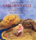 Angelika Wolk-Gerche - Märchenwolle