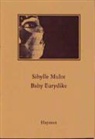 Sibylle Mulot - Baby Eurydike